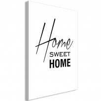 Canvas-taulu Artgeist Black and White: Home Sweet Home, 1-osainen, pystysuuntainen, eri kokoja