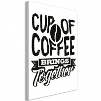 Canvas-taulu Artgeist Cup of Coffee Brings Together, 1-osainen, pystysuuntainen, eri kokoja